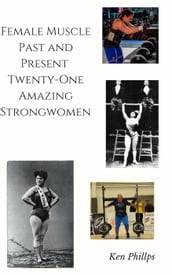 Female Muscle Past and Present