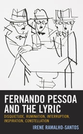 Fernando Pessoa and the Lyric