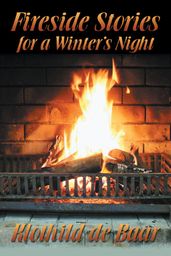 Fireside Stories for a Winter s Night