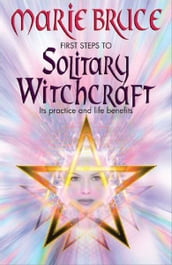 First Steps to Solitary Witchcraft