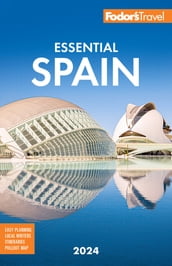 Fodor s Essential Spain 2024