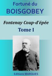 Fontenay Coup-d épée - Tome I
