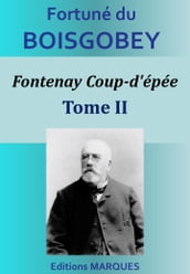 Fontenay Coup-d épée - Tome II
