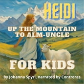For kids: Up the Mountain to AlmUncle