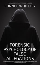 Forensic Psychology Of False Allegations