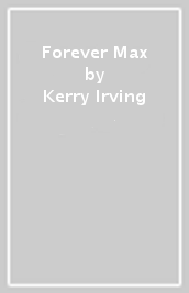Forever Max