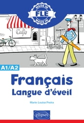 Français Langue d éveil (FLE) A1-A2