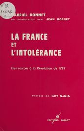 La France et l intolérance (1) : Des sources à la Révolution de 1789