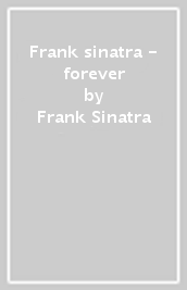 Frank sinatra - forever