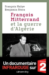 François Mitterrand et la guerre d Algérie