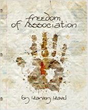 Freedom of Association: A Novel