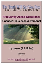 Frequently Asked Questions: Finances; Business & Personal Session 1