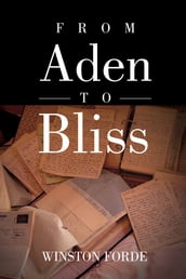 From Aden to Bliss