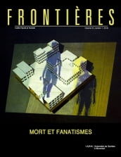 Frontières. Mort et fanatismes (vol. 31, no. 1, 2019)