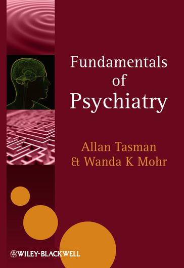 Fundamentals of Psychiatry - Allan Tasman - Wanda K. Mohr