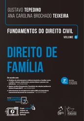 Fundamentos do Direito Civil - Direito de Família - Vol. 6