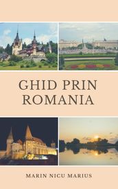 GHID PRIN ROMANIA