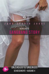 Gangbang Story - Ausgabe 4