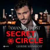 Geheime Sehnsucht - Secret Circle, Buch 1 (ungekürzt)