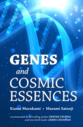 Genes and Cosmic Essences