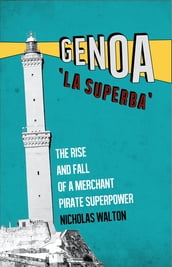 Genoa,  La Superba 