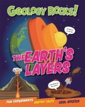 Geology Rocks!: The Earth s Layers