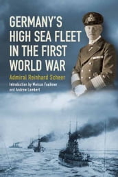 Germany s High Sea Fleet in the World War