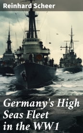 Germany s High Seas Fleet in the WW1