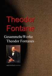 Gesammelte Werke Theodor Fontanes