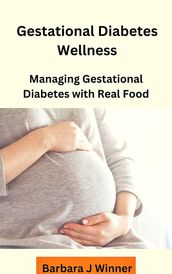Gestational Diabetes Wellness