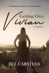 Getting Over Vivian