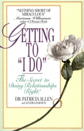 Getting To  I Do 