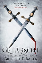 Getäuscht (The Birthright Series Buch 2)
