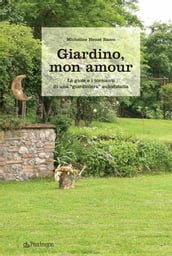 Giardino, mon amour