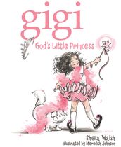 Gigi, God s Little Princess