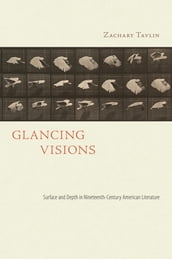 Glancing Visions