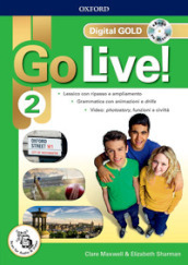 Go live! Digital gold. Per la Scuola media. Con e-book. Con espansione online. Vol. 2