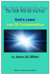 God s Laws: Law of Compensation