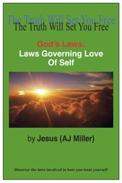 God s Laws: Laws Governing Love of Self