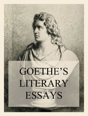 Goethe s Literary Essays