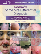 Goodheart s Same-Site Differential Diagnosis