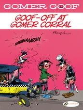 Goof-off at Gomer Corral
