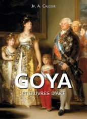 Goya et œuvres d art