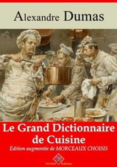 Le Grand Dictionnaire de cuisine  suivi d annexes