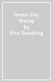 Green City Rising