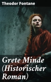 Grete Minde (Historischer Roman)