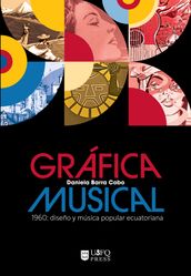 Gráfica musical 1960: diseño y música popular ecuatoriana
