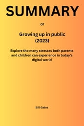 Growing up in public (2023)