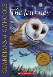 Guardians of Ga Hoole #2: The Journey