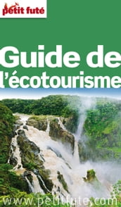Guide de l Ecotourisme 2015 Petit Futé